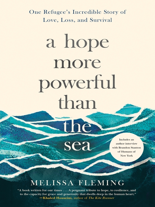 Title details for A Hope More Powerful Than the Sea by Melissa Fleming - Wait list
